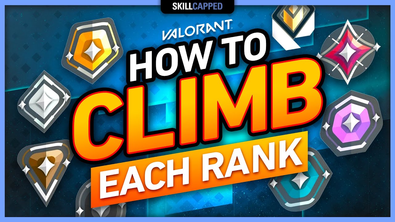 How to CLIMB EACH RANK & STOP BEING STUCK in VALORANT!