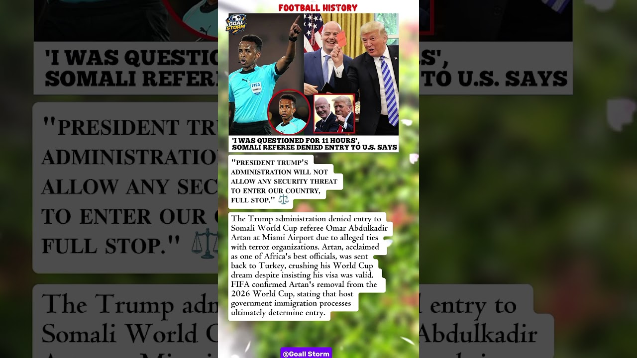 The Trump administration has denied entry to referee Omar Abdulkadir Artan, #football #shorts #fyp