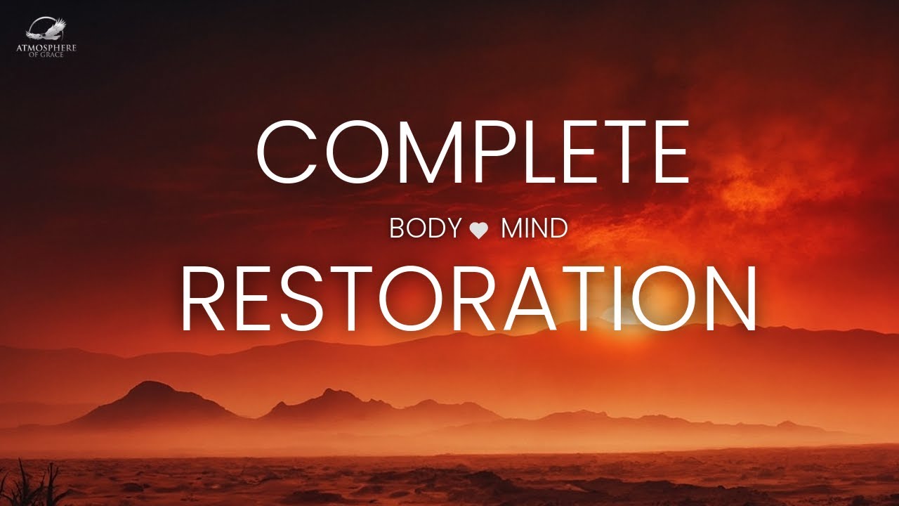 God Restores Your Body And Mind