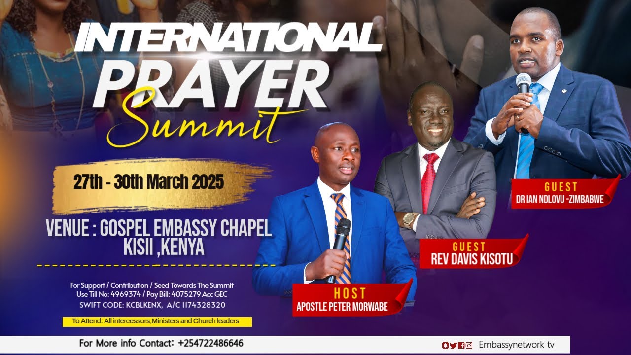 INTERNATIONAL PRAYER SUMMIT 2025 -AT GOSPEL EMBASSY