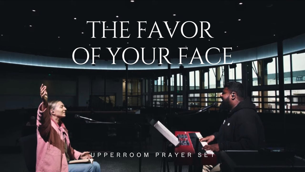 The Favor of Your Face - Sarahbeth Smith & Justus Tams UPPERROOM Prayer Set