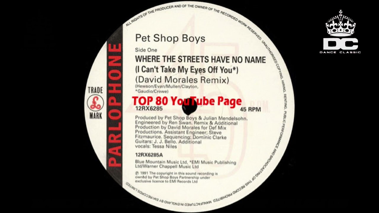 Pet Shop Boys – Where The Streets Have No Name (I Can't Take My Eyes Off You) (A D. Morales Remix)