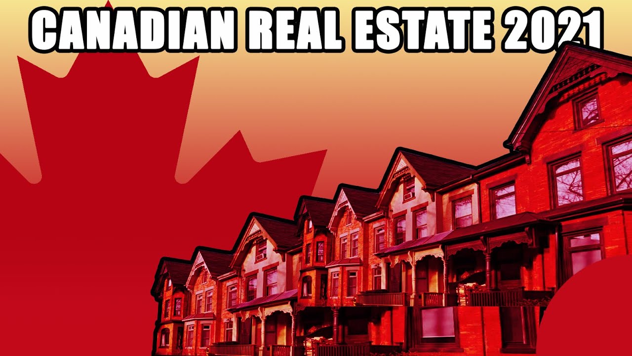 Canadian Real Estate 2021: the Surge, the Impact, the Vulnerability
