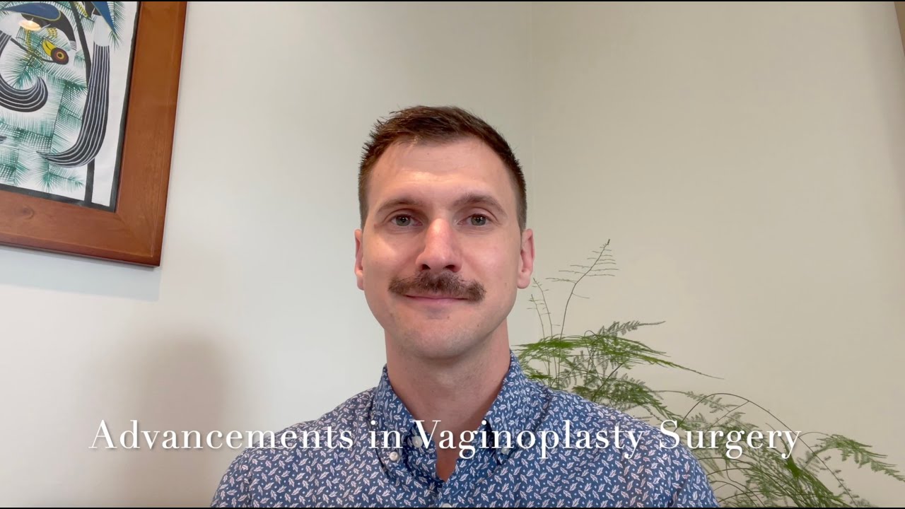 Advancements in Vaginoplasty