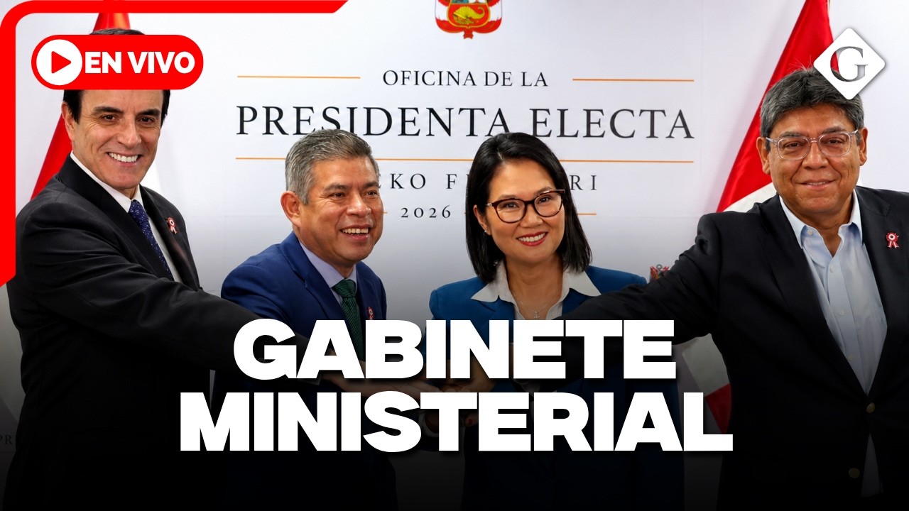🔴 EN VIVO | Keiko Fujimori anuncia a su gabinete ministerial y premier | Gesti&oacute;n