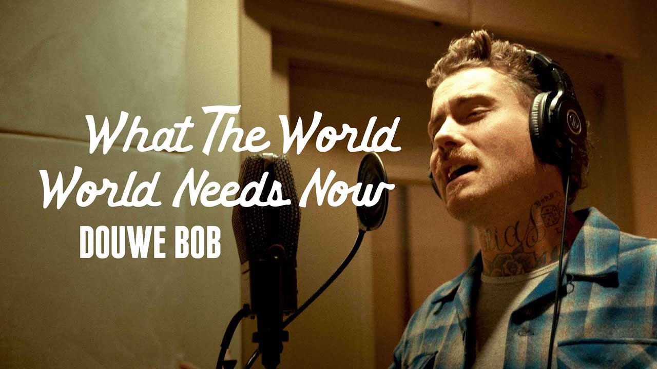 Douwe Bob - What The World Needs Now (Official Video) Burt Bacharach cover
