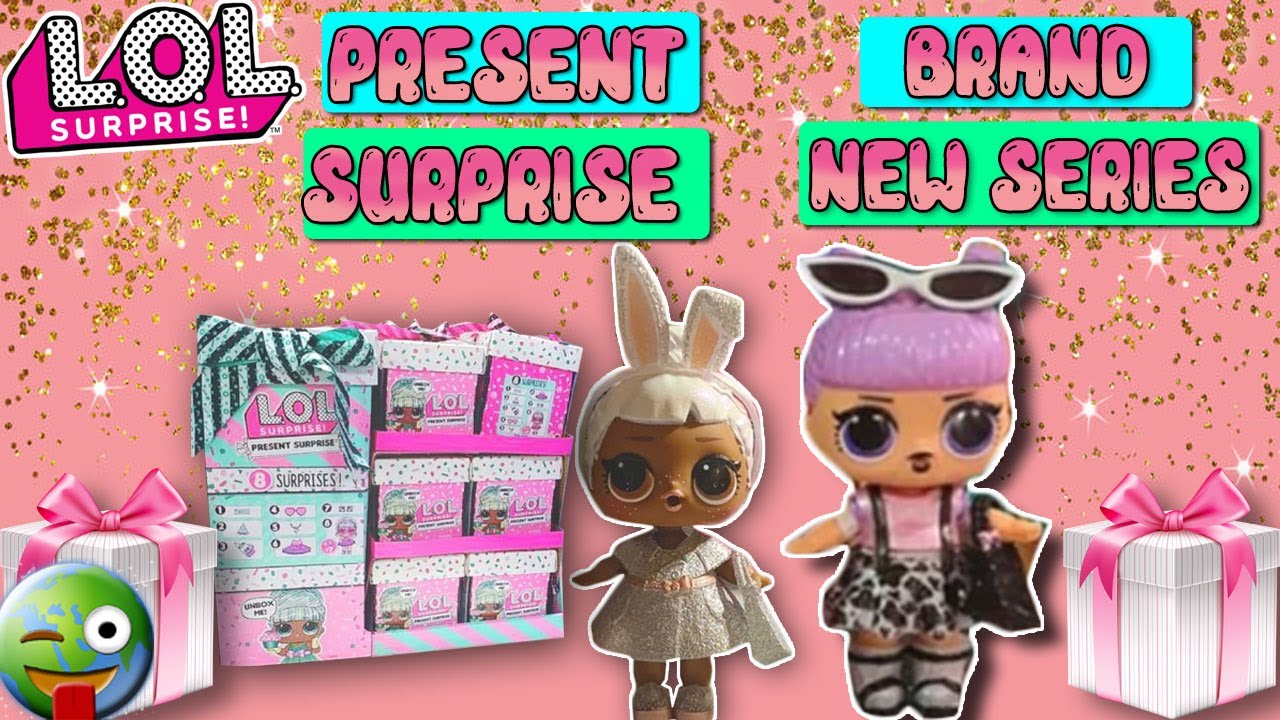 BRAND NEW LOL SURPRISE PRESENT SURPRISE FULL CHECKLIST + DOLL REVEALS