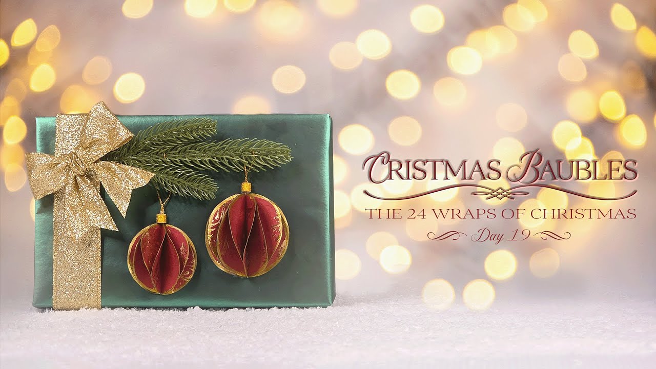The 24 Wraps of Christmas | Day 19 - DIY Christmas Baubles
