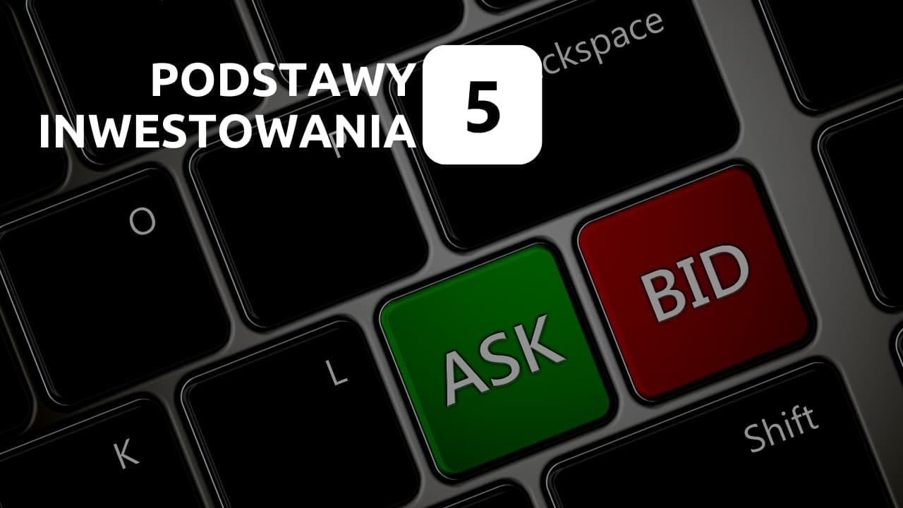Cena BID i ASK. Podstawy tradingu#5