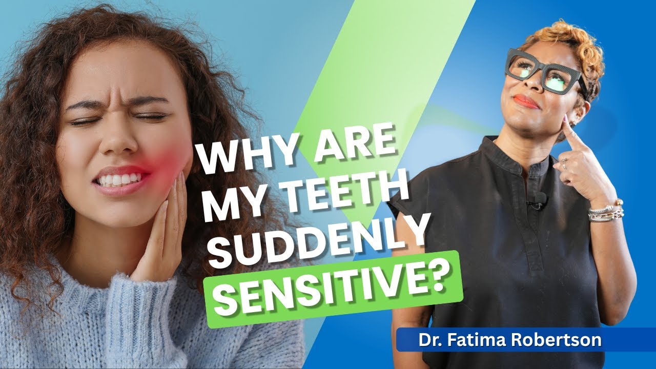 Why are my teeth suddenly sensitive?