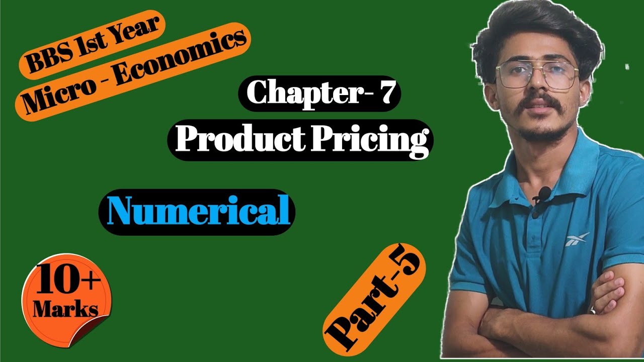 Bbs 1st year economics || unit-7 product pricing || Profit maximizing output ant total profit