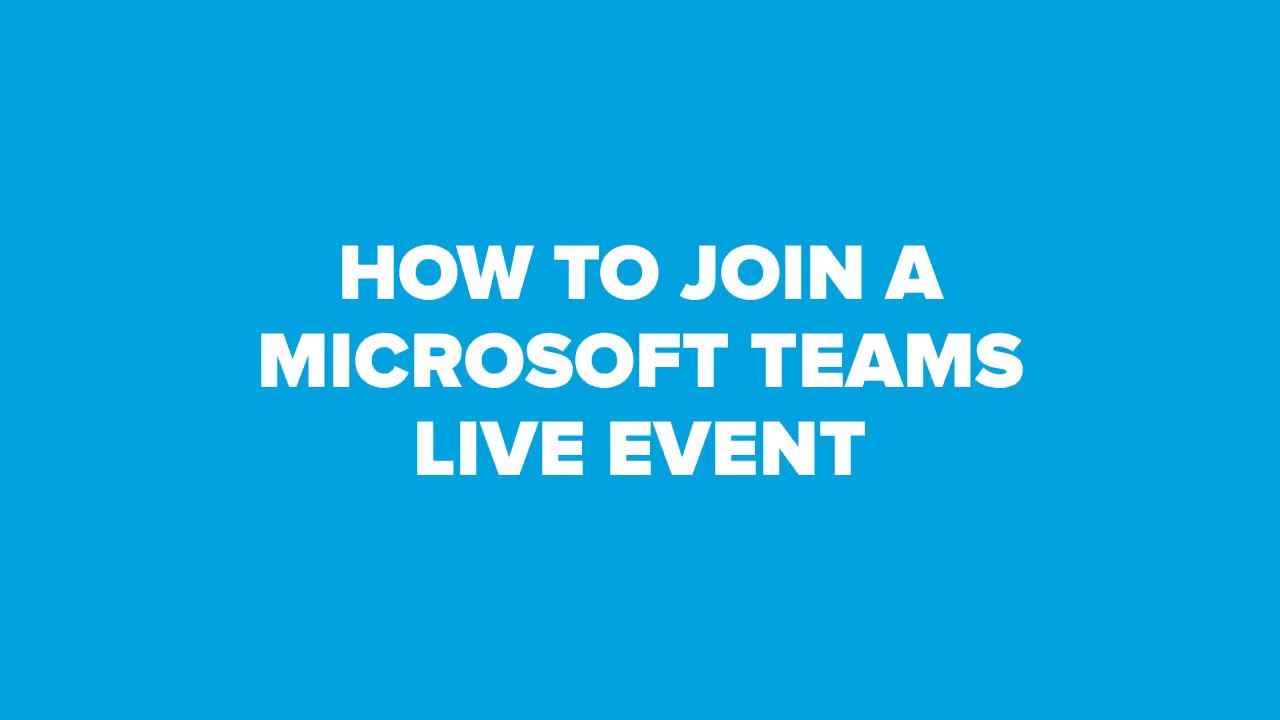 How to join a Microsoft Teams live event