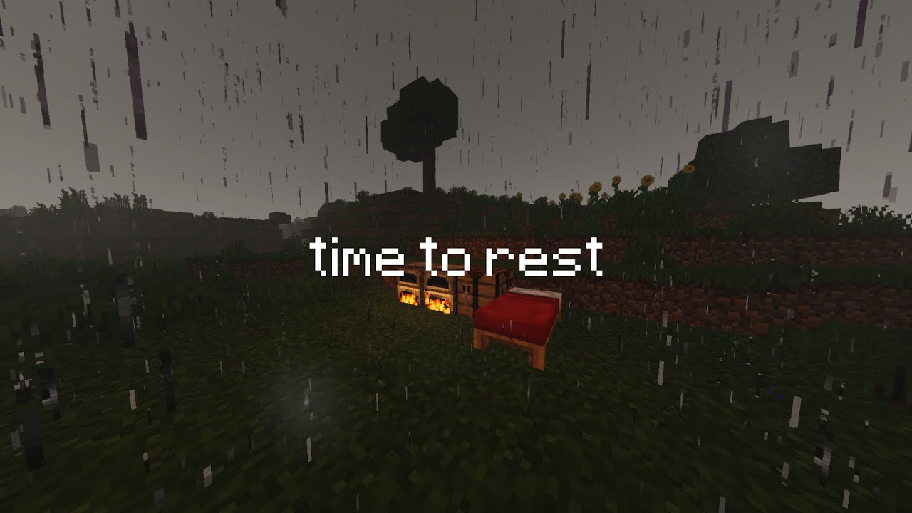 time to rest...(Minecraft music and calm rain)