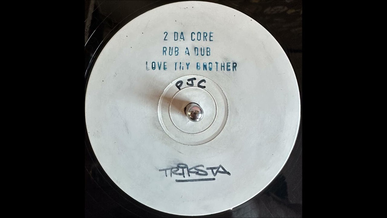 2 Da Core - Love Thy Brother