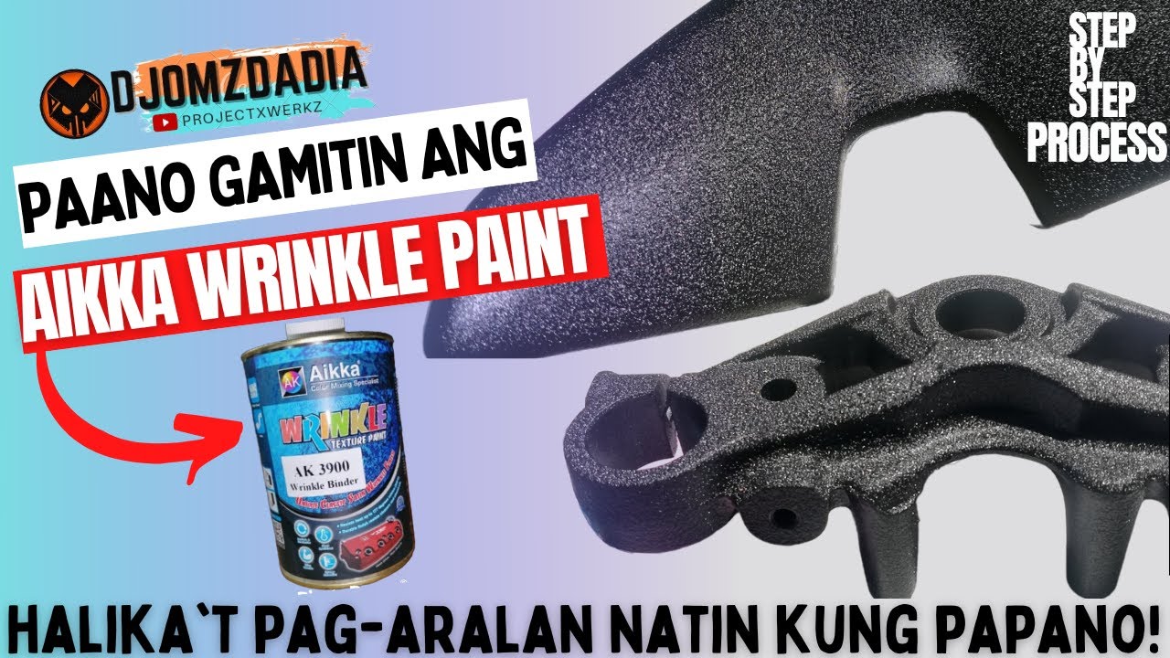 PAANO MAGPINTURA GAMIT ANG WRINKLE TEXTURED PAINT / AIKKA WRINKLE PAINT AND ANZAHL URETHANE PAINTS