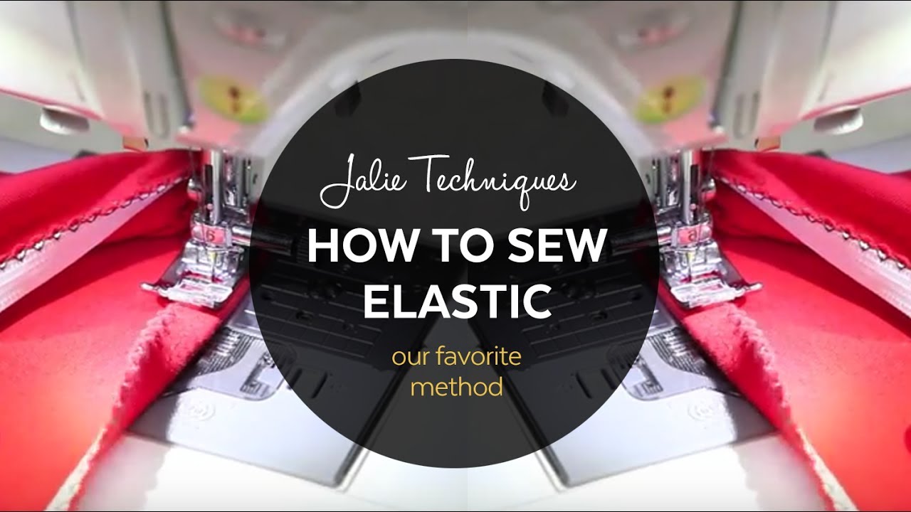 Jalie Sewing Techniques - How to Sew Elastics