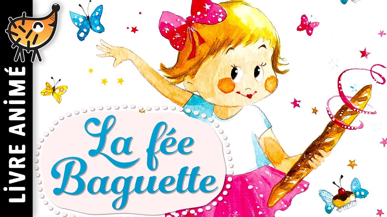 La Fée Baguette Cric Crac Croc 🧚🏻 Histoire pour dormir, Conte enfant pour s'endormir, Croissant,Pain