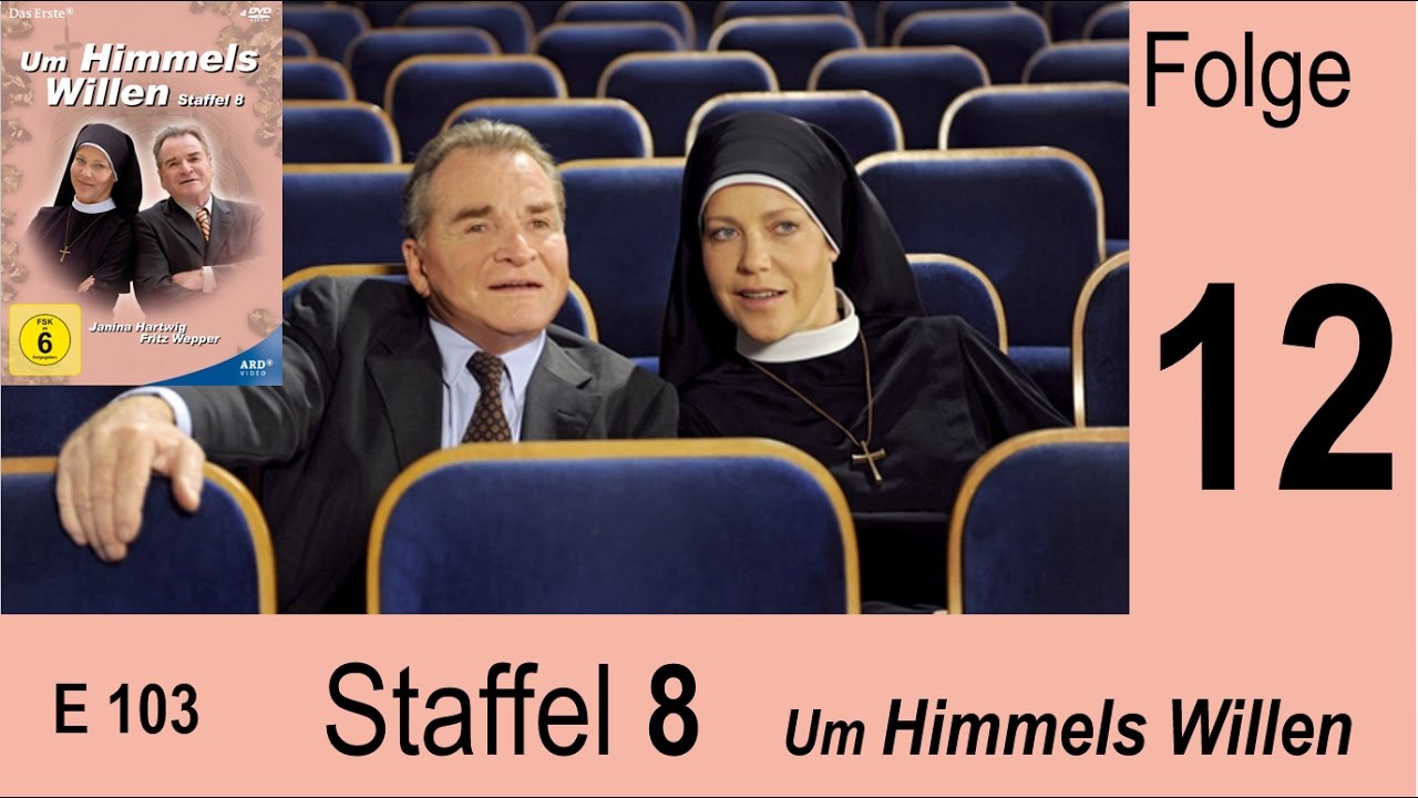 Um Himmels Willen - Wohlt&auml;ter der Menschheit - S08 F12 |103
