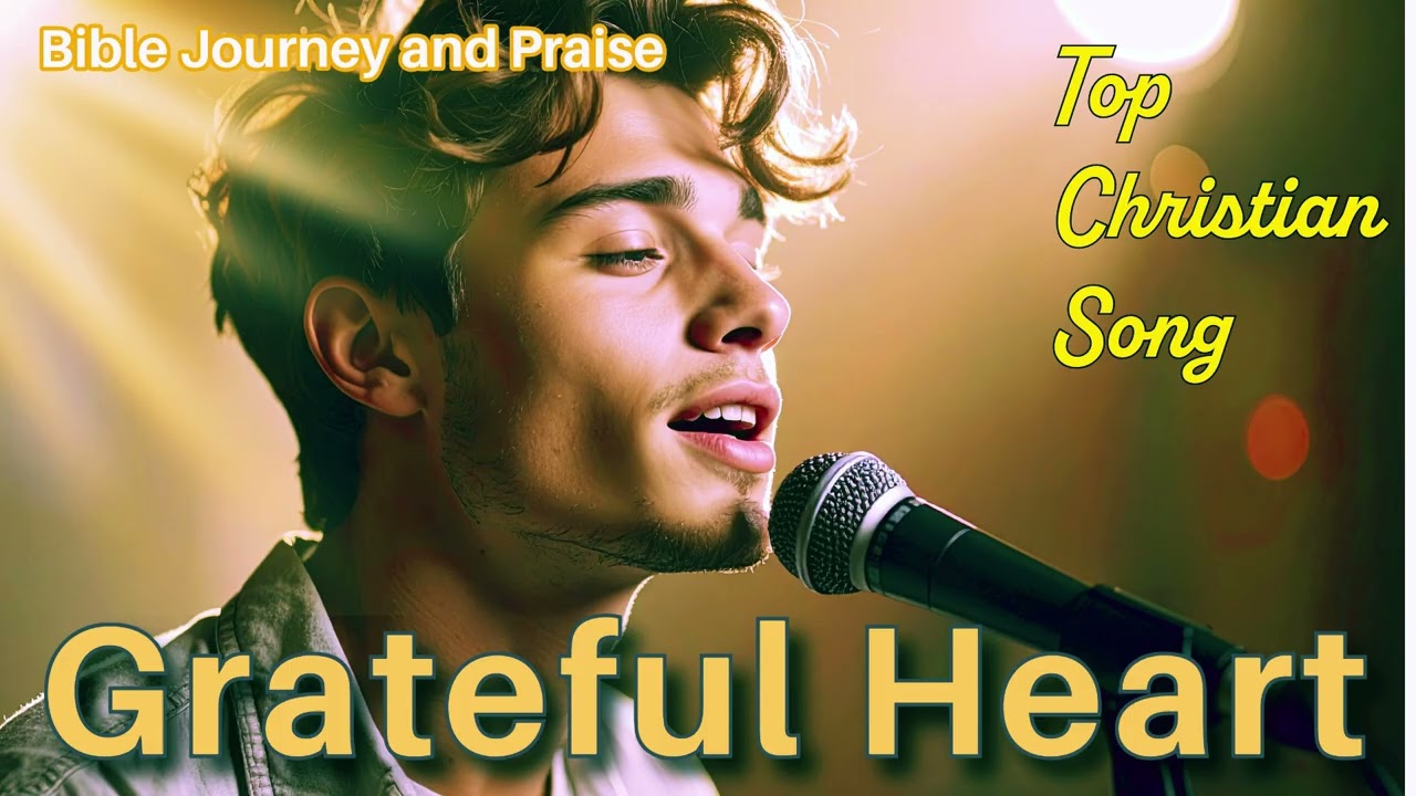 Grateful Heart - God will hear you