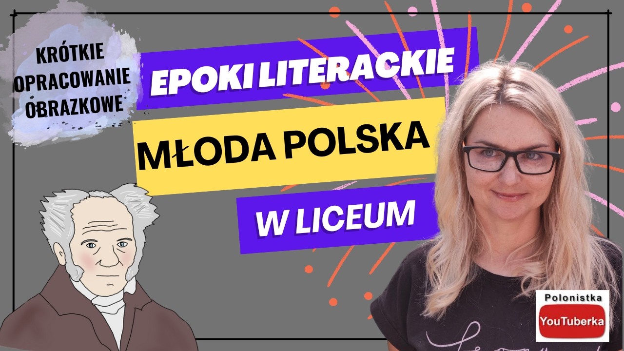 Epoka: Młoda Polska (opracowanie obrazkowe)