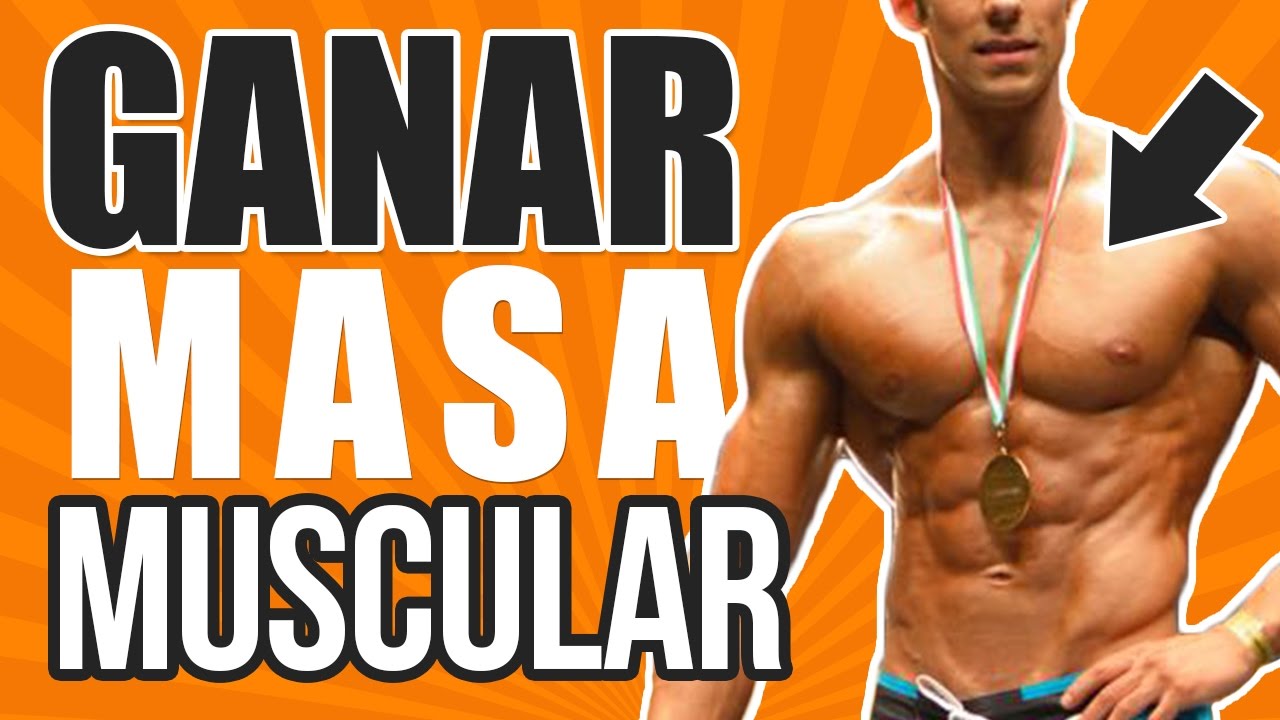 LAS 10 VERDADERAS CLAVES PARA GANAR MASA MUSCULAR