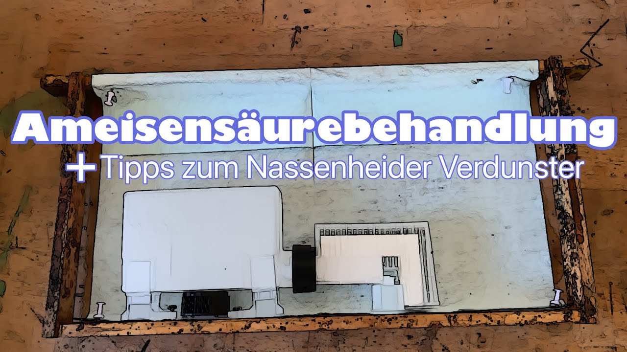Ameisensäurebehandlung + Tipps zum Nassenheider Verdunster! Imkern ! Bienen !