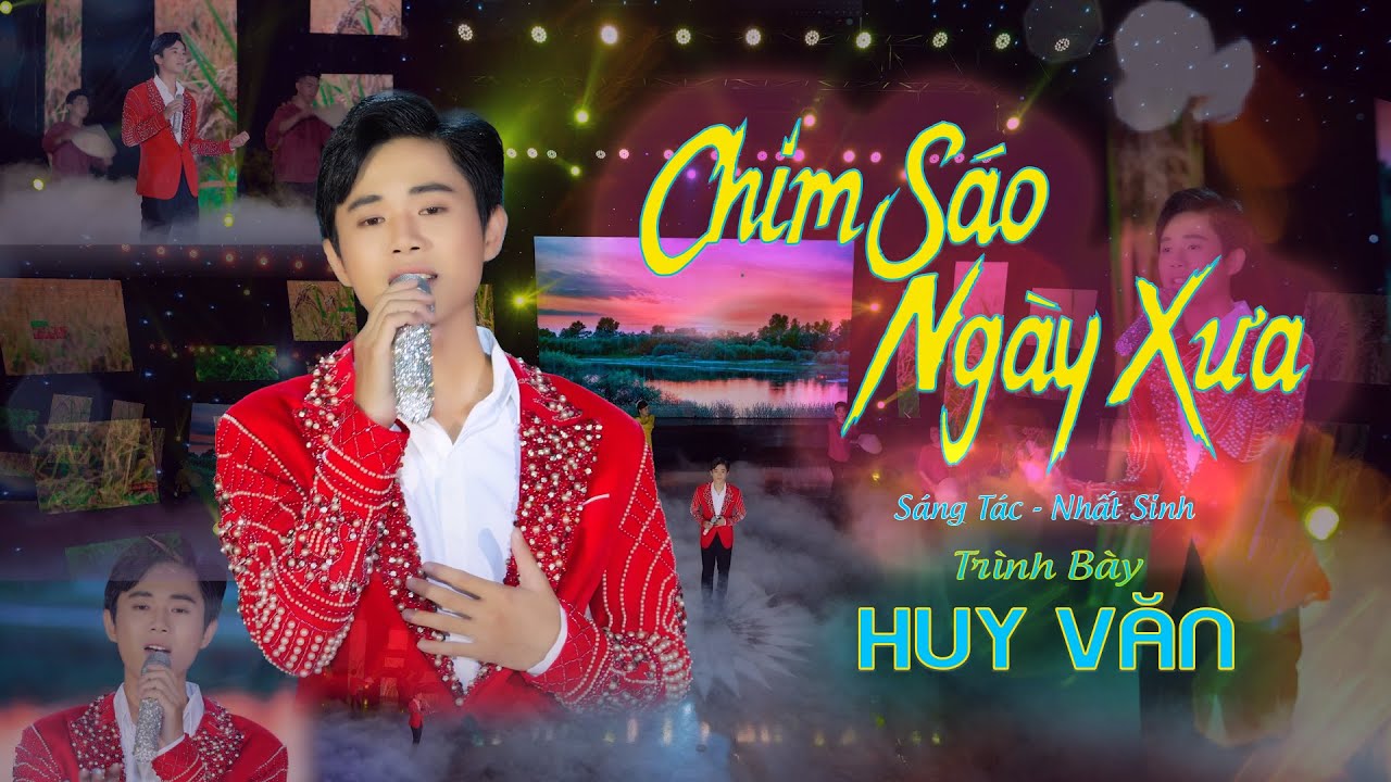 CHIM SÁO NGÀY XƯA | HUY VĂN | MV OFFICIAL