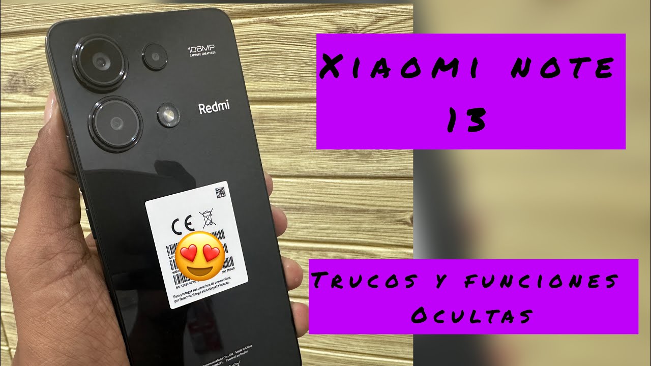 Xiaomi Redmi Note 13  [ trucos y funciones ocultas ]