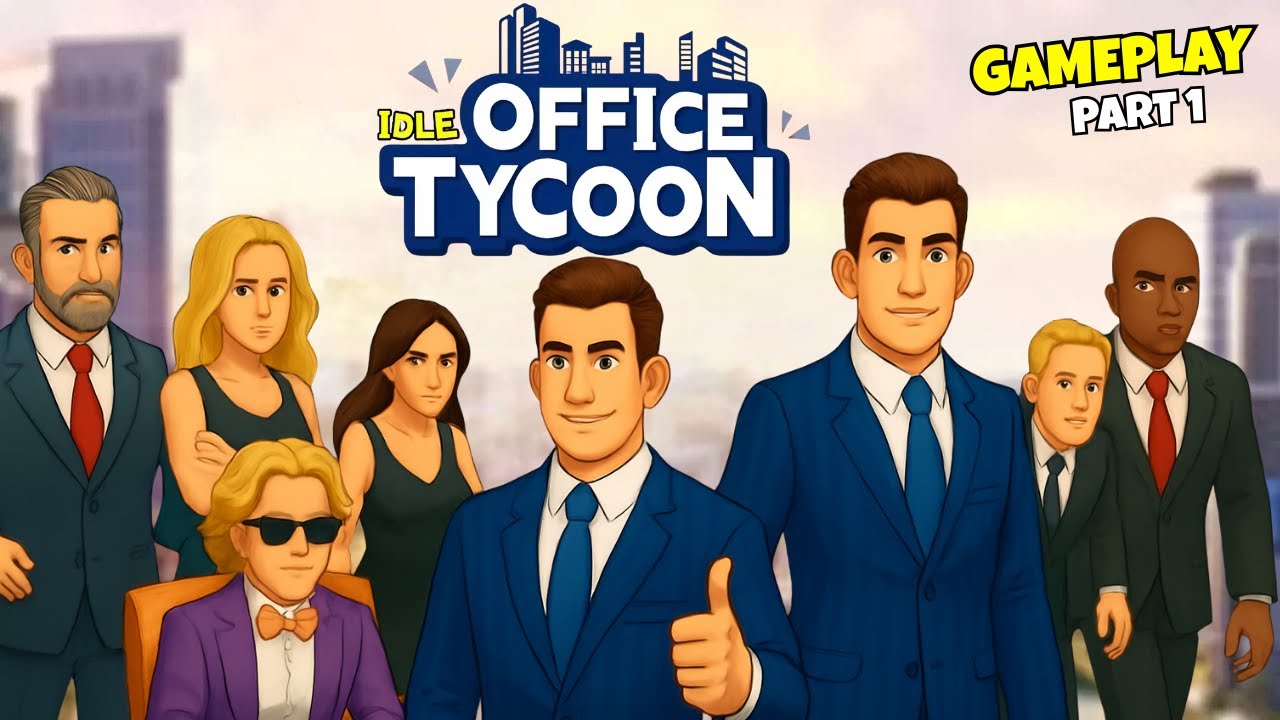 Office Life! - Gameplay Walkthrough Part 1 (Android, IOS)
