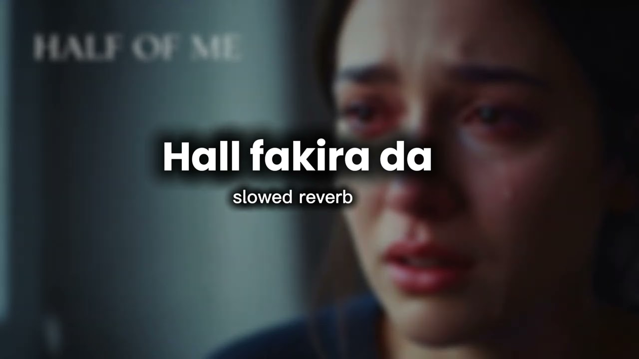 Hall Fakira Da 🖤 | Slowed + Reverb | Sad Punjabi Vibes 