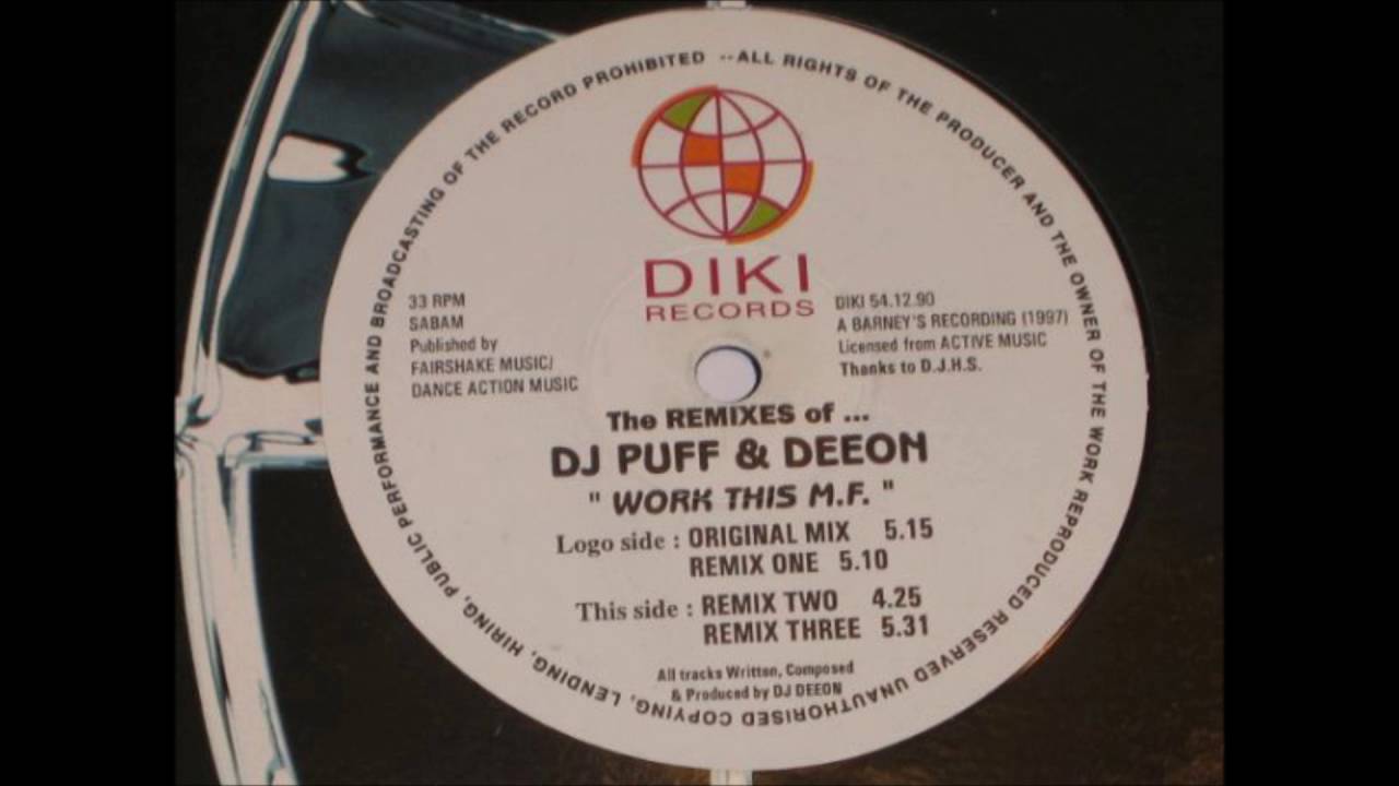 DJ Puff & Deeon ‎– Work This M.F. (Original Mix)