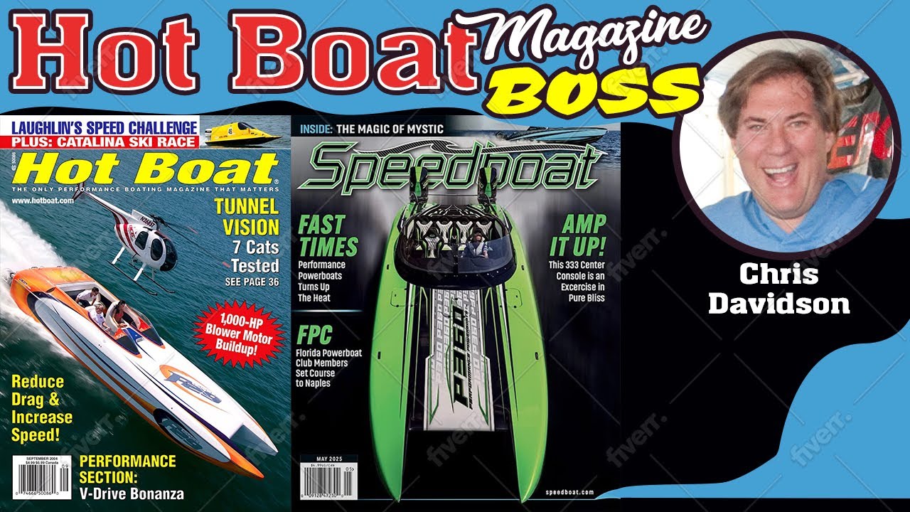 Episode 58 - Chris Davidson from Hot Boat and Speedboat Magazines
