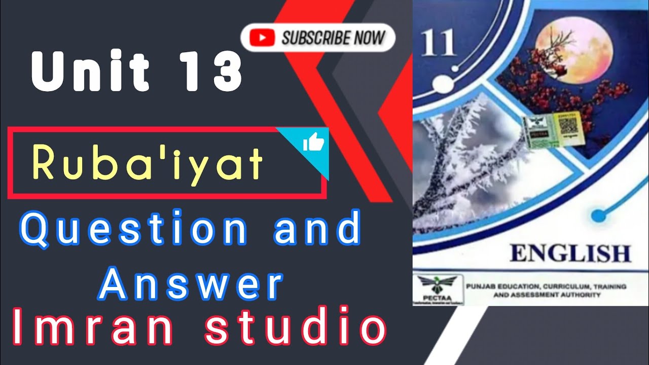  Unit 13 – Ruba'iyat (Q&A)Ruba'iyat | Unit 13 Q&A | 1st Year English