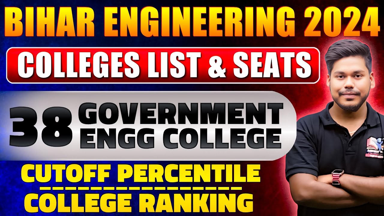 BIHAR ENGINEERING 2024 || TOTAL COLLEGE LIST & CUTOFF  || COLLEGE WISE CUTOFF || JEE MAINS 2024
