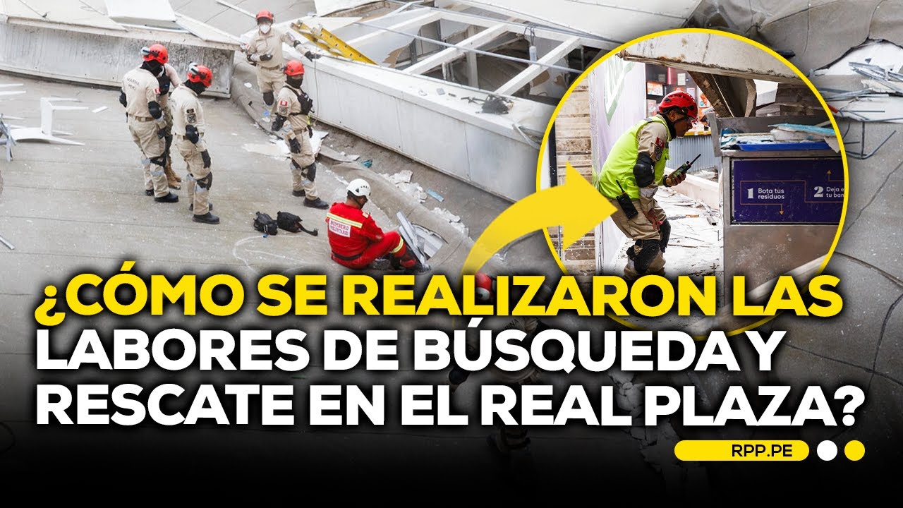 Se cierra la búsqueda de víctimas en Real Plaza:¿Cómo se dieron las labores de rescate? #ROTATIVARPP