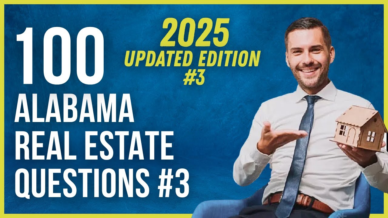 Alabama Real Estate Exam 3 2025 (100 Questions with Explained Answers)