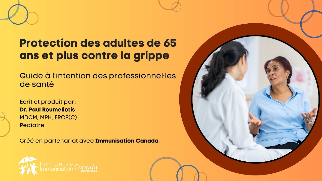 Protection des adultes de 65 ans et plus contre la grippe : Guide à l’intention des professionnels