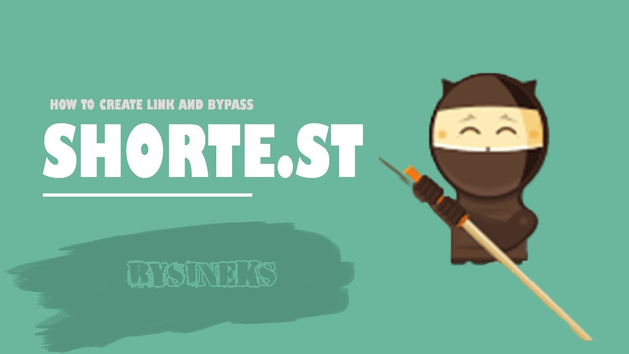 HOW TO CREATE LINK AND BYPASS SHORTE.ST [VERY SIMPLE]!