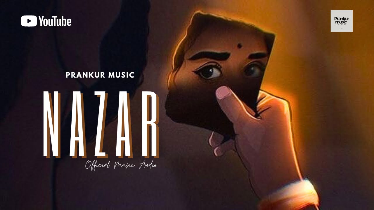 Nazar - Prankur Music (Official Music Audio)