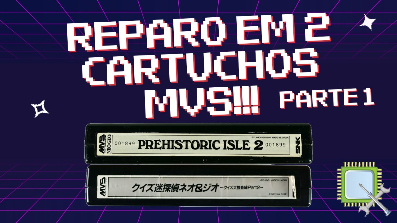 Reparo Em 2 Cartuchos de NeoGeo MVS Parte 1