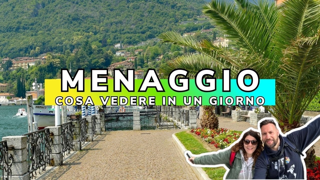 Cosa vedere a MENAGGIO in un giorno: il gioiellino del lago di Como - Lake Como Italy