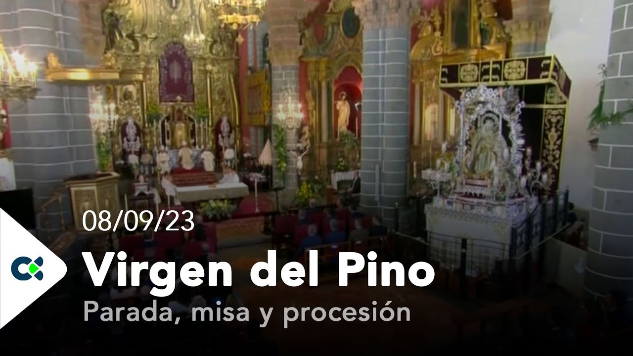 Parada, misa y procesión Virgen del Pino | 2023