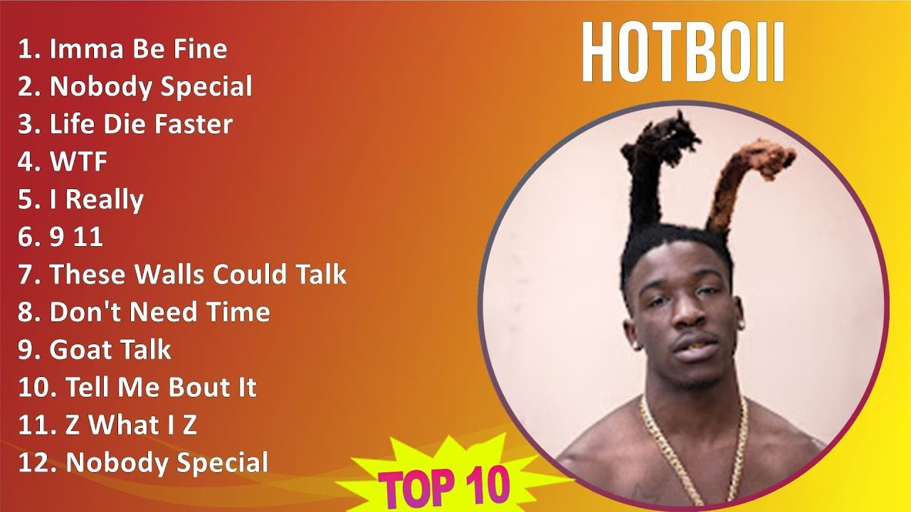Hotboii 2025 MIX Best Songs - Imma Be Fine, Nobody Special, Life Die Faster, WTF