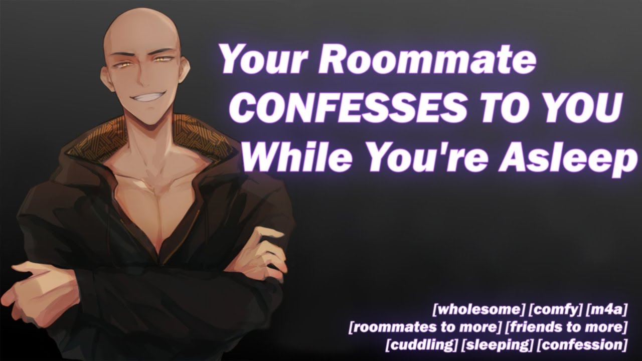 Your College Roommate Confesses While You're Asleep [Friends to More] [Boyfriend ASMR] [Comfy] [M4A]