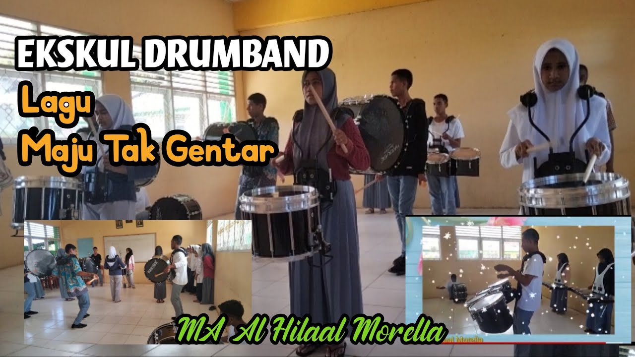 EKSKUL DRUMBAND Exercise~ lagu Maju Tak Gentar||MA AL HILAAL MORELLA #drumband #latihandrum