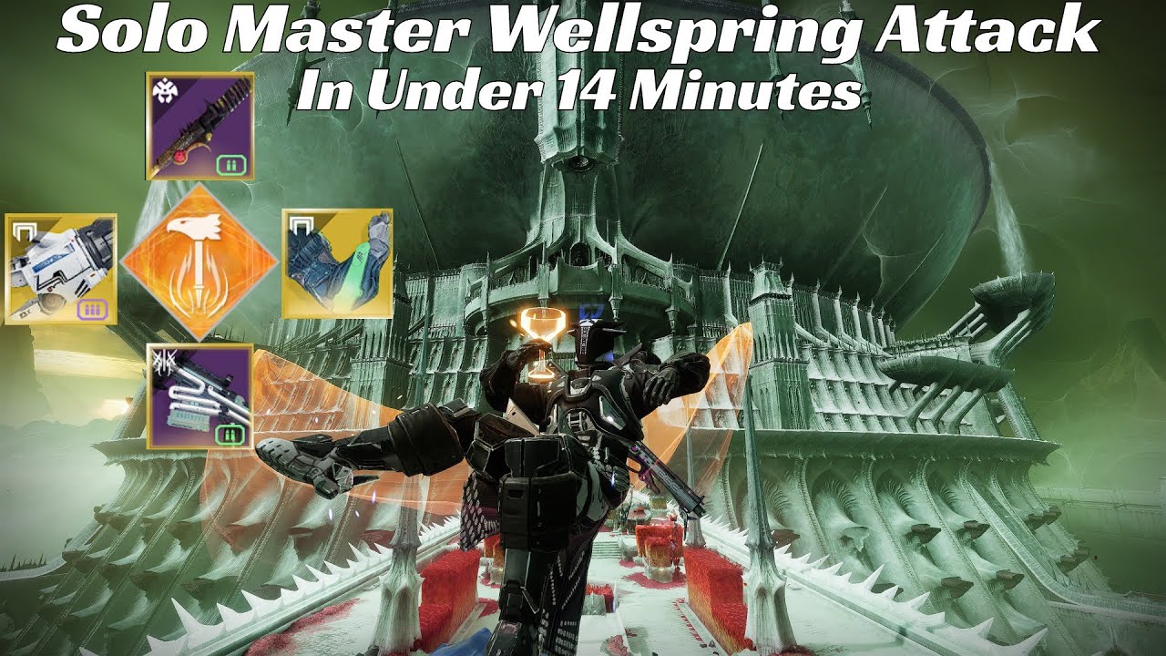 Solo Master Wellspring Attack In Under 14 Minutes (1589, 13:51, Titan)