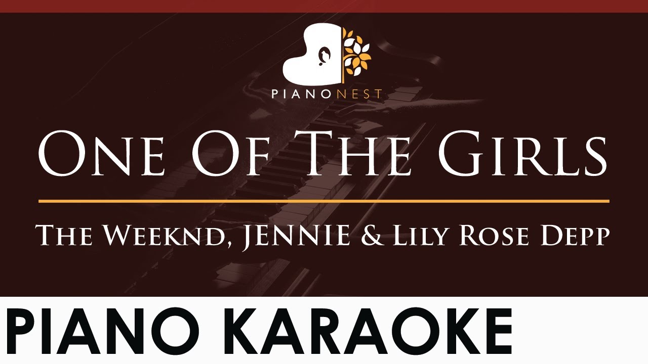 The Weeknd, JENNIE & Lily Rose Depp - One Of The Girls - HIGHER Key (Piano Karaoke Instrumental)
