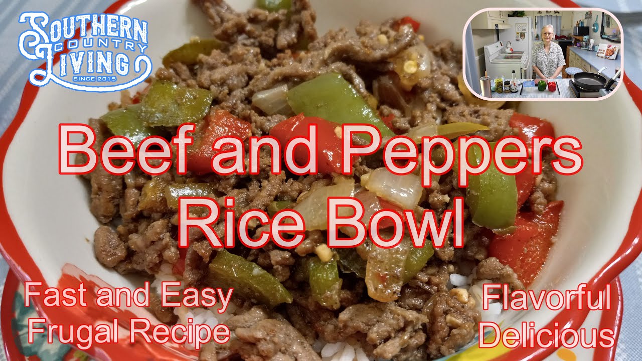 Beef and Pepper Rice Bowls  --  Fast and Easy Delicious Frugal Meal