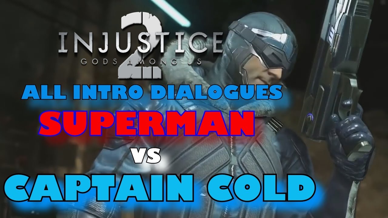 All Superman vs Captain Cold Intro Dialogues  INJUSTICE 2