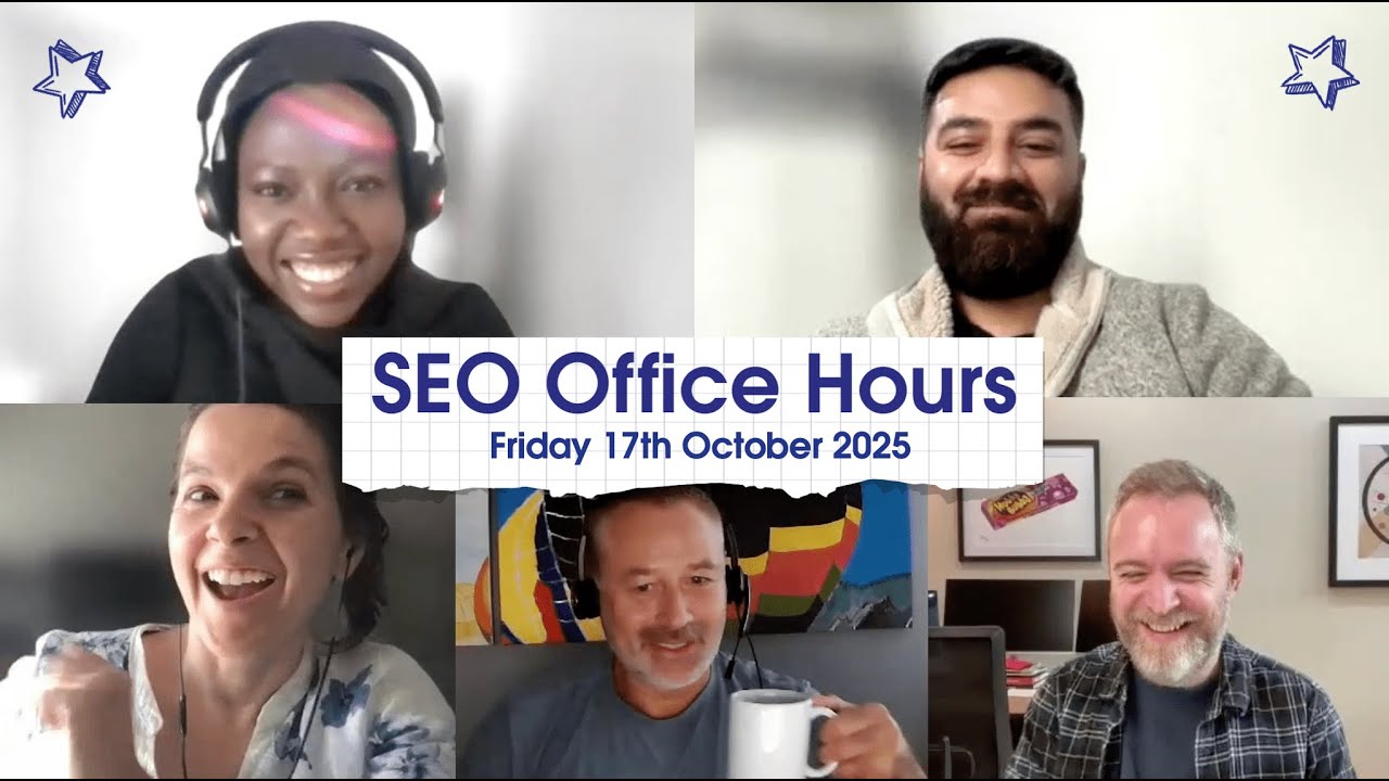 SEO Office Hours 17th October 25 ft. Nofisat Dopemu, Ammad Ur Rehman, Robb Young, Jo Turnbull